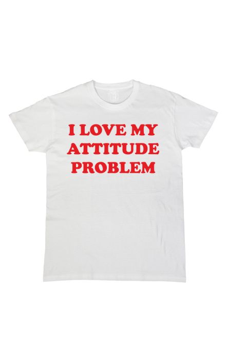 I love my attitude problem