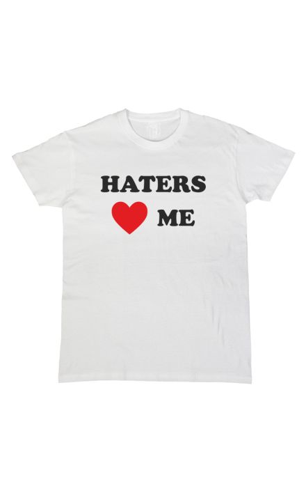 Haters love me