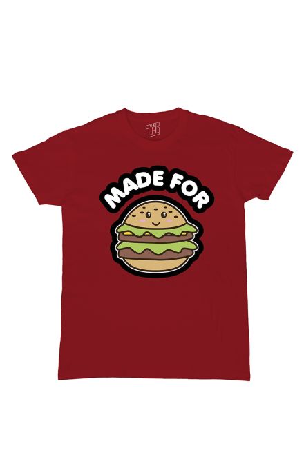 Made for...