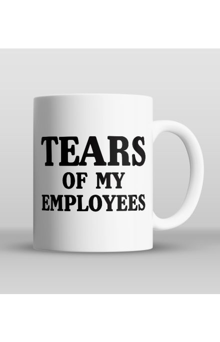 Tears of my employees