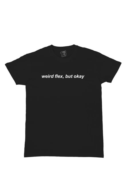 Weird flex